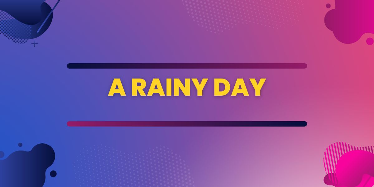 A Rainy Day Essay For Class 10