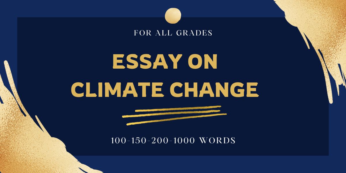 Essay On Climate Change in 250 Words