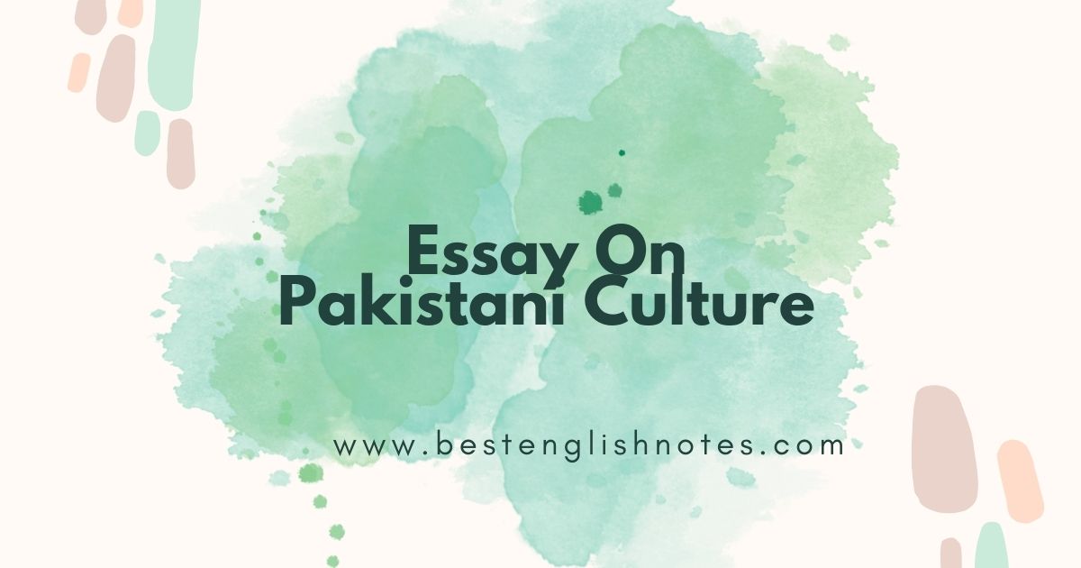 pakistani culture essay in english