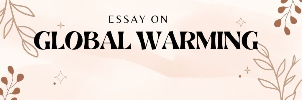 Essay on Global Warming