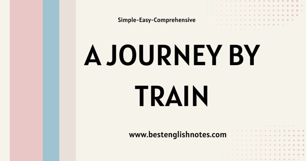 A Journey By Train Essay