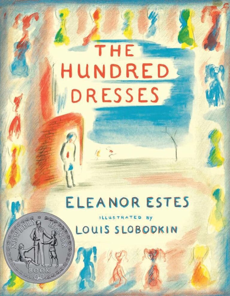 The Hundred Dresses" by Eleanor Estes