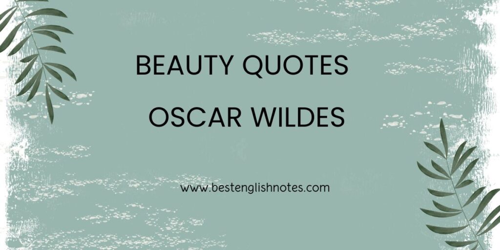 Oscar Wilde Quotes About Beauty