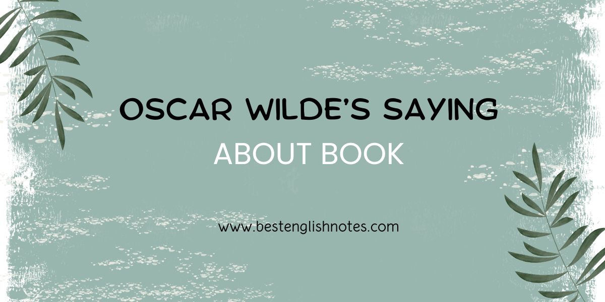 Oscar Wilde Quotes About Books