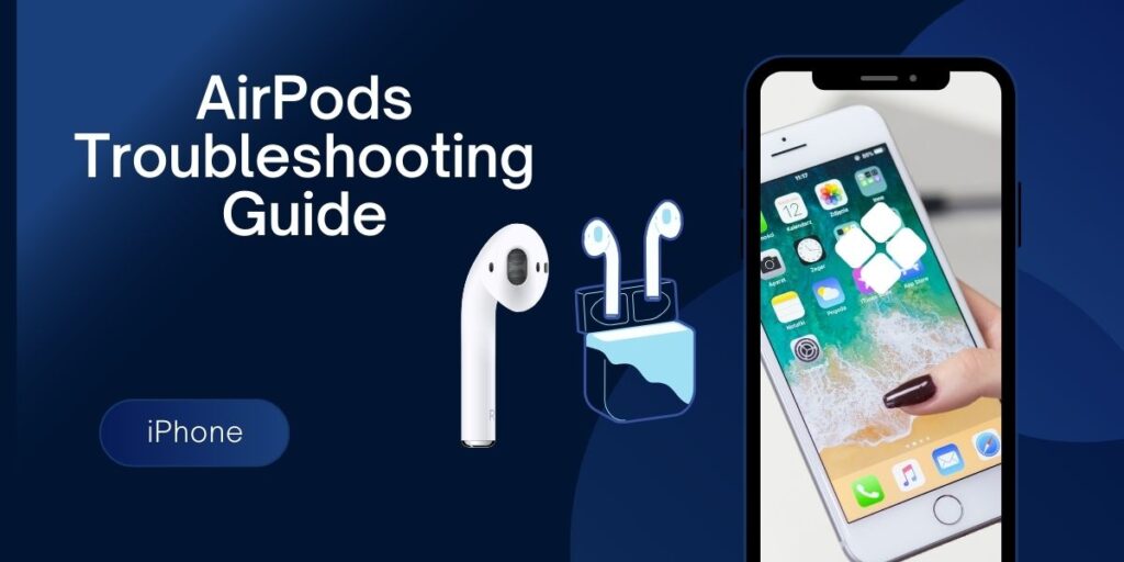AirPods Not Connecting to iPhone