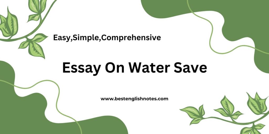 Essay on Save Water