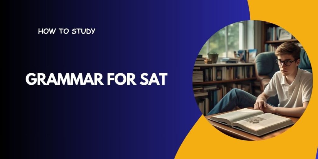 How to Study Grammar for SAT