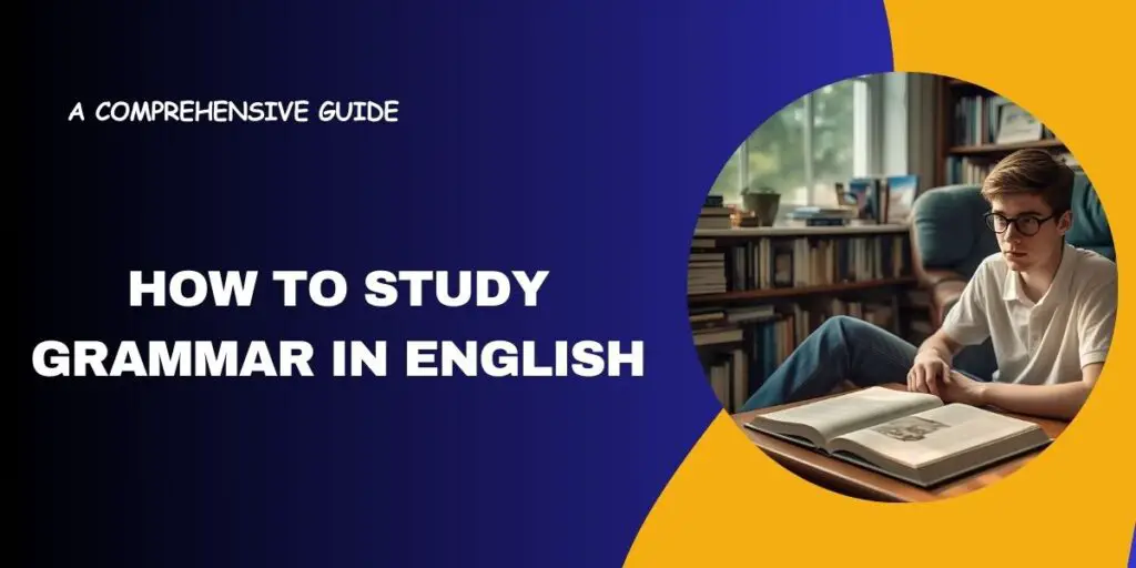 How to Study Grammar in English