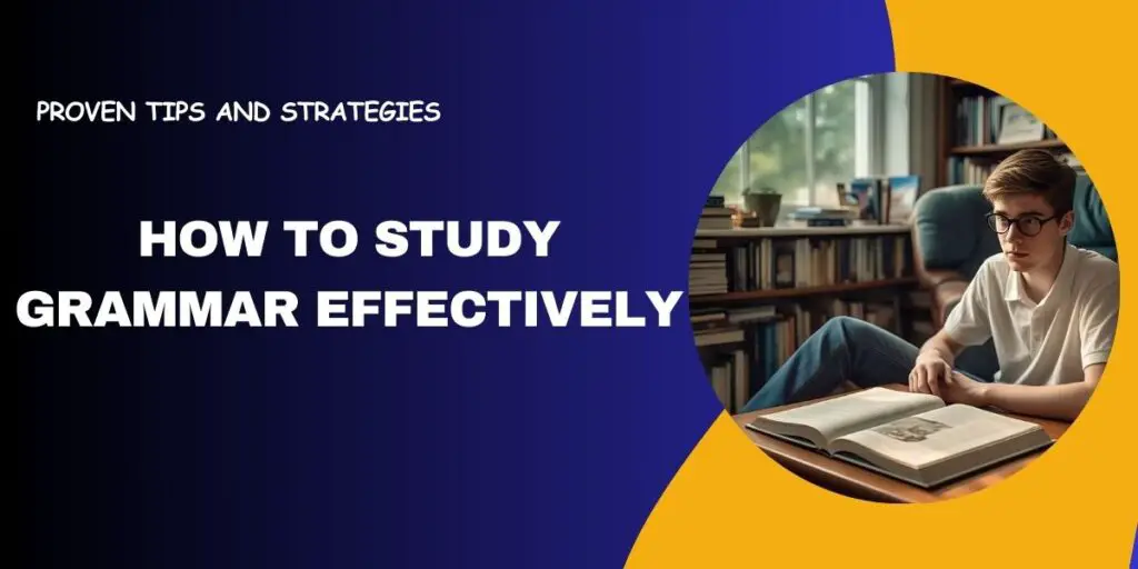 how to study grammar effectively