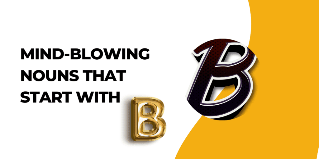 Nouns That Start With B