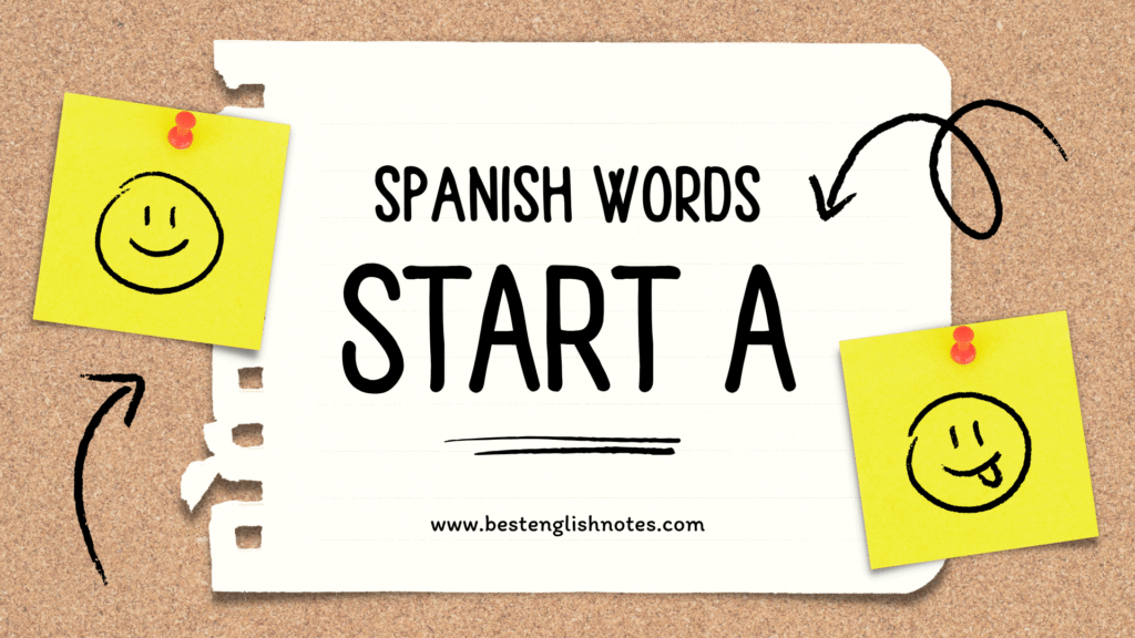spanish words that start with a